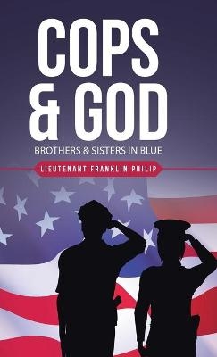 Cops & God - Lieutenant Franklin Philip