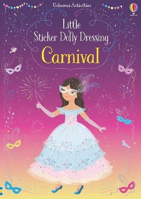 Little Sticker Dolly Dressing Carnival - Fiona Watt