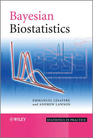 Bayesian Biostatistics -  Andrew B. Lawson,  Emmanuel Lesaffre