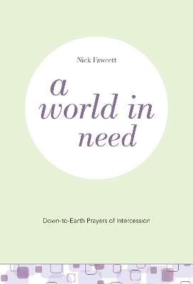 A World in Need - Nick Fawcett