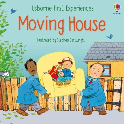 First Experiences Moving House - Anne Civardi