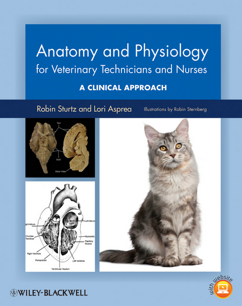 Anatomy and Physiology for Veterinary Technicians and Nurses - Robin Sturtz, Lori Asprea
