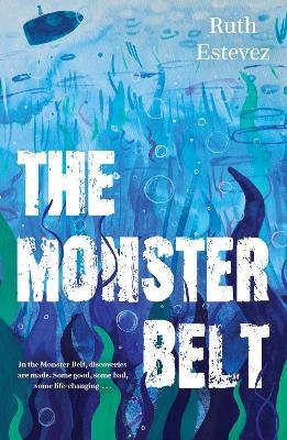 The Monster Belt - Ruth Estevez