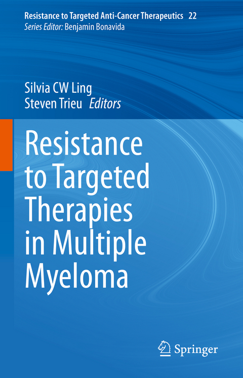 Resistance to Targeted Therapies in Multiple Myeloma - 