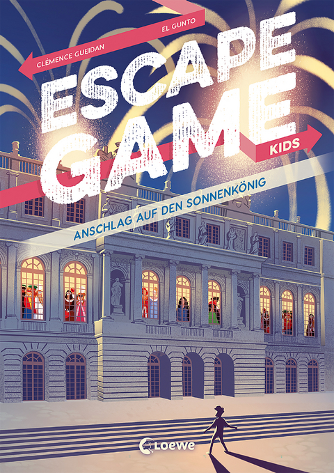 Escape Game Kids - Anschlag auf den Sonnenkönig - Clémence Gueidan