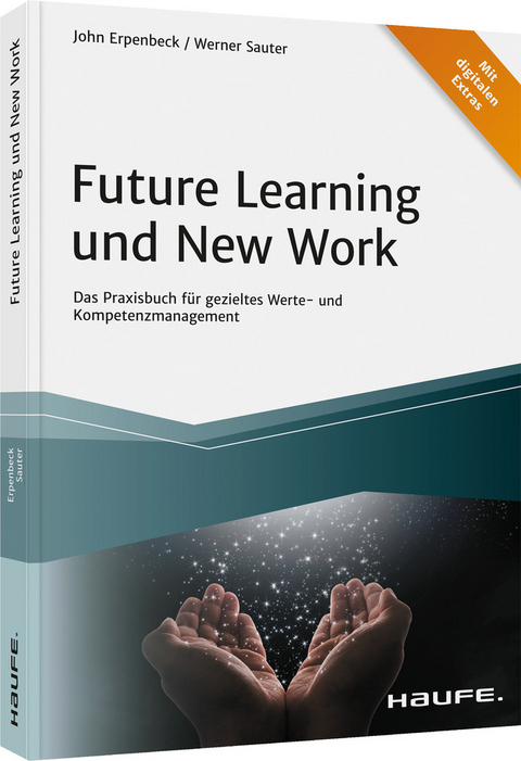 Future Learning und New Work - John Erpenbeck, Werner Sauter