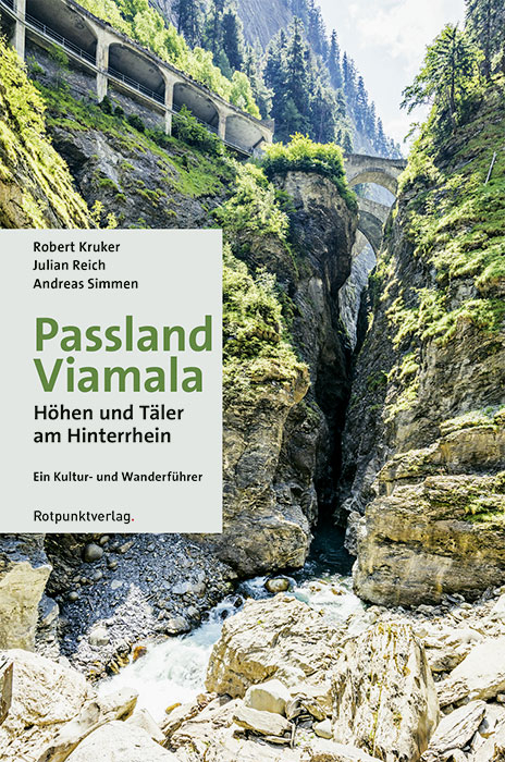 Passland Viamala - Robert Kruker, Julian Reich, Andreas Simmen