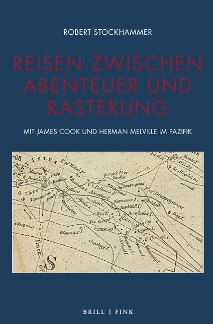 Reisen zwischen Abenteuer und Rasterung - Robert Stockhammer