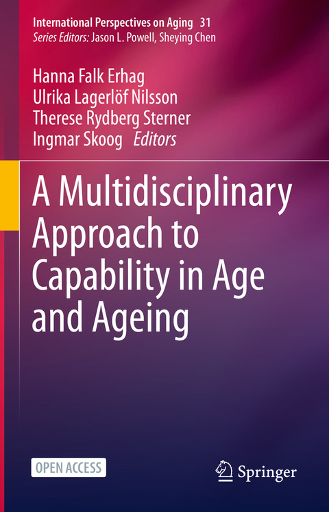A Multidisciplinary Approach to Capability in Age and Ageing - 