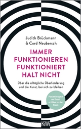 Immer funktionieren funktioniert halt nicht - Judith Brückmann, Cord Neubersch