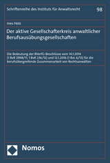 Der aktive Gesellschafterkreis anwaltlicher Berufsausübungsgesellschaften - Ines Holz