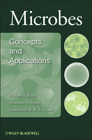 Microbes - P. S. Bisen, Mousumi Debnath, G. B. Prasad