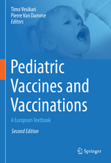 Pediatric Vaccines and Vaccinations - Vesikari, Timo; Van Damme, Pierre
