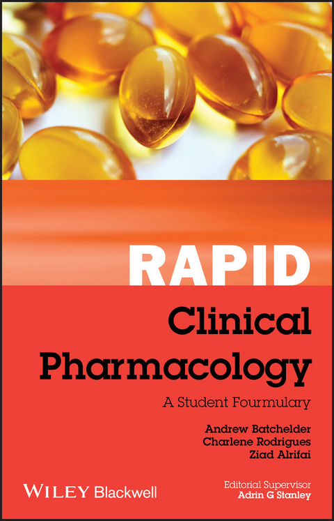 Rapid Clinical Pharmacology -  Ziad Alrifai,  Andrew Batchelder,  Charlene Rodrigues