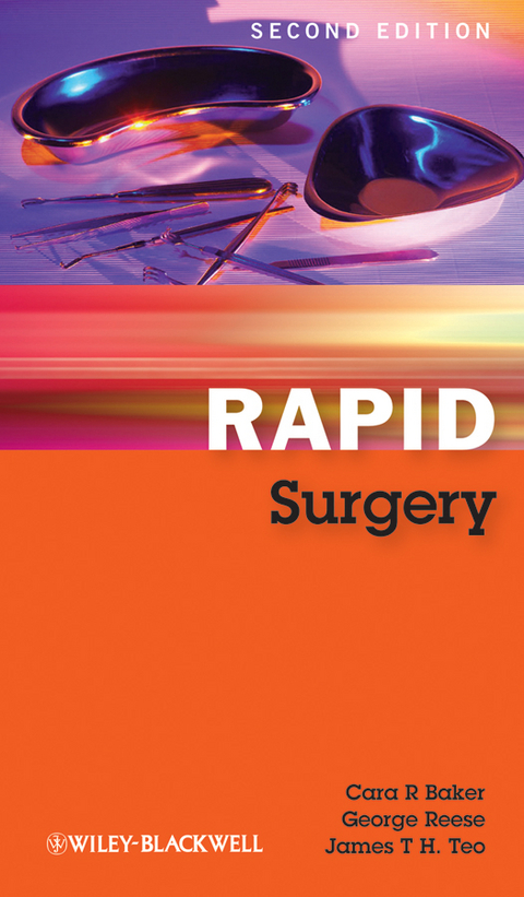 Rapid Surgery -  Cara R. Baker,  George Reese,  James T. H. Teo