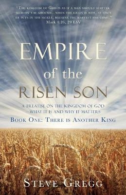 Empire of the Risen Son - Steve Gregg