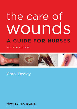 Care of Wounds -  Carol Dealey