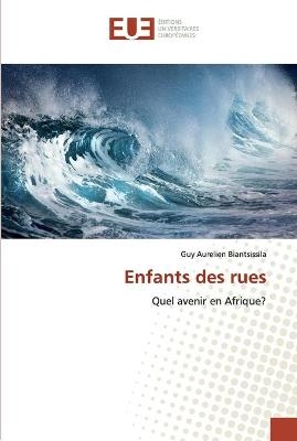 Enfants des rues - Guy Aurelien Biantsissila