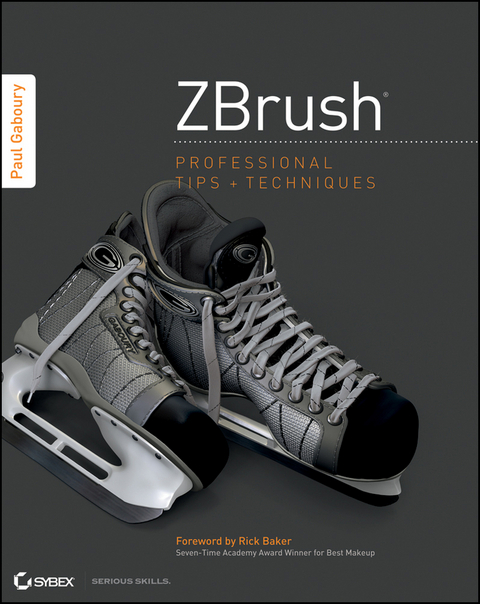 ZBrush Professional Tips and Techniques -  Paul Gaboury