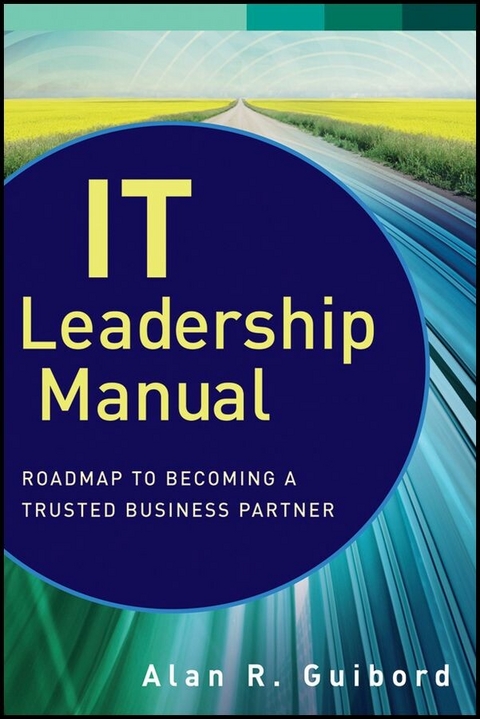 IT Leadership Manual - Alan R. Guibord