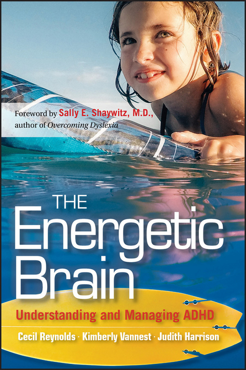 Energetic Brain -  Judith R. Harrison,  Cecil R. Reynolds,  Kimberly J. Vannest