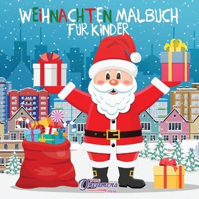 Weihnachten Malbuch fur Kinder -  Young Dreamers Press