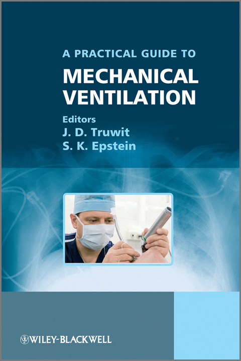 Practical Guide to Mechanical Ventilation - 