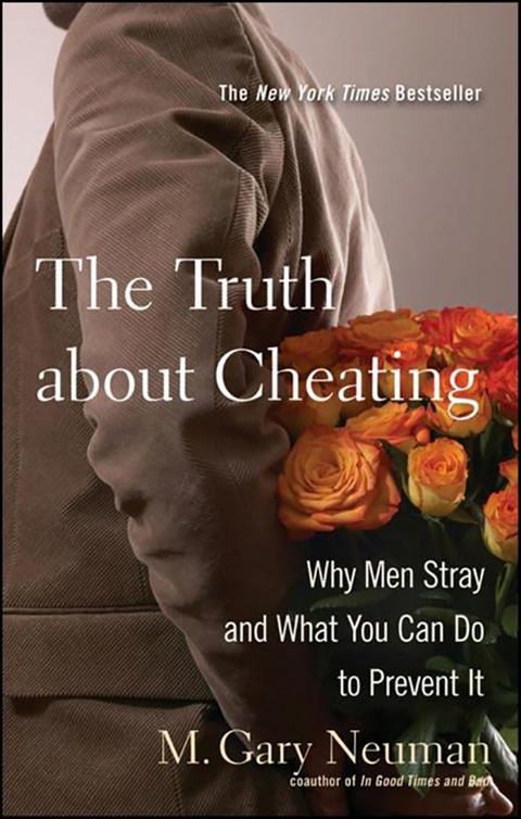 Truth about Cheating -  M. Gary Neuman