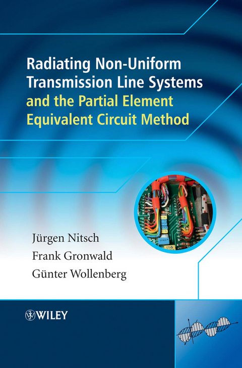 Radiating Nonuniform Transmission-Line Systems and the Partial Element Equivalent Circuit Method -  Dr. Frank Gronwald,  Prof. Dr. Juergen Nitsch,  Prof. Dr. Gunter Wollenberg