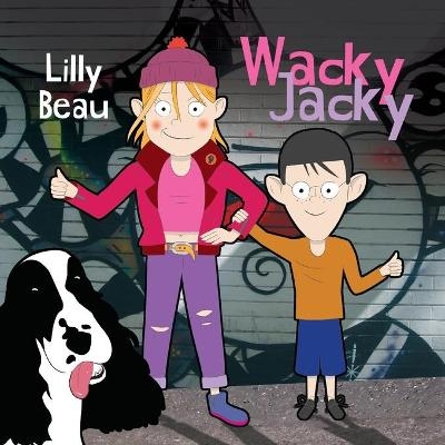 Wacky Jacky - Lilly Beau