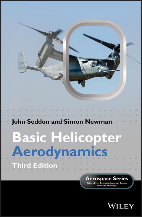 Basic Helicopter Aerodynamics - John M. Seddon, Simon Newman