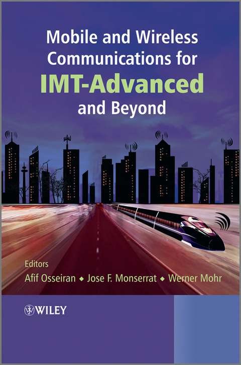 Mobile and Wireless Communications for IMT-Advanced and Beyond - 