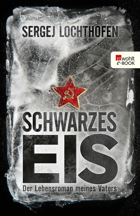 Schwarzes Eis -  Sergej Lochthofen