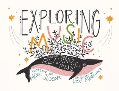 Exploring Music Volume 1 - Alec Sloane