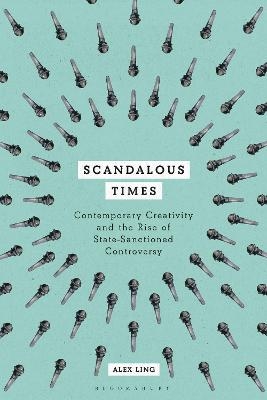 Scandalous Times - Dr Alex Ling