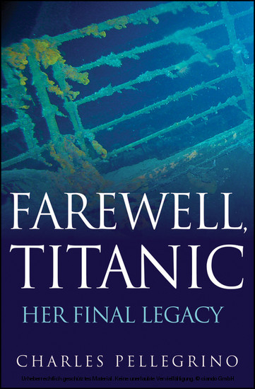 Farewell, Titanic -  Charles Pellegrino