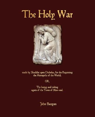 The Holy War -  John Bunyan
