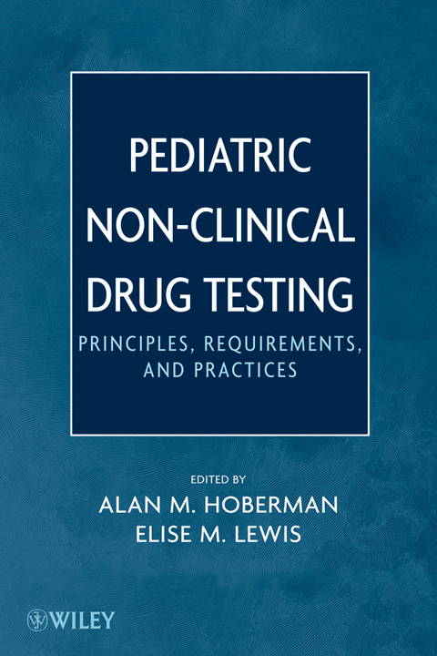 Pediatric Non-Clinical Drug Testing - 