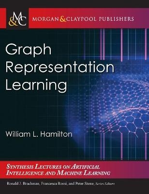 Graph Representation Learning - William L. Hamilton