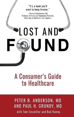 Lost and Found - Peter B Anderson MD, Paul H Grundy MD