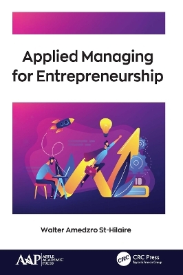 Applied Managing for Entrepreneurship - Walter Amedzro St-Hilaire