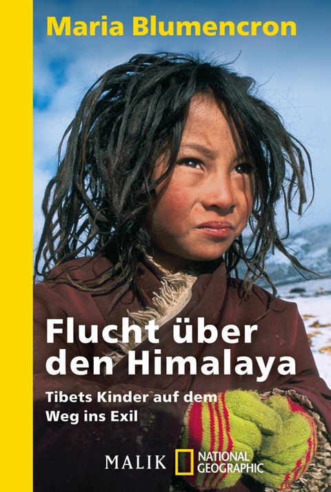 Flucht über den Himalaya -  Maria Blumencron