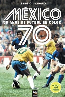 México 70 - Sergio Vilariño