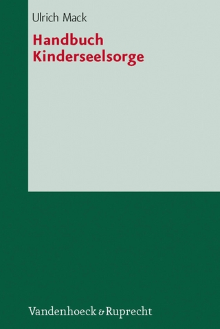 Handbuch Kinderseelsorge - Ulrich Mack