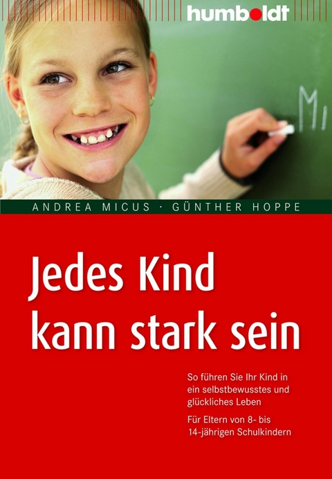 Jedes Kind kann stark sein -  Andrea Micus,  Günther Hoppe