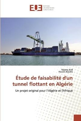 Étude de faisabilité d'un tunnel flottant en Algérie - Naama Arid, Hassen Boudra