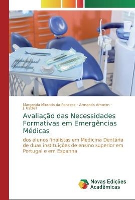 Avaliação das Necessidades Formativas em Emergências Médicas - Margarida Miranda da Fonseca, Armanda Amorim, J Ustrell