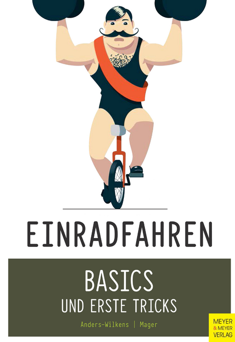 Einradfahren - Andreas Anders-Wilkens, Robert Mager