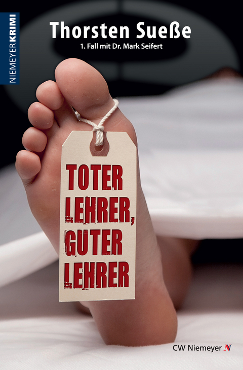 Toter Lehrer, guter Lehrer -  Thorsten Sueße