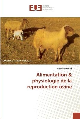 Alimentation & physiologie de la reproduction ovine - Ibrahim Medini